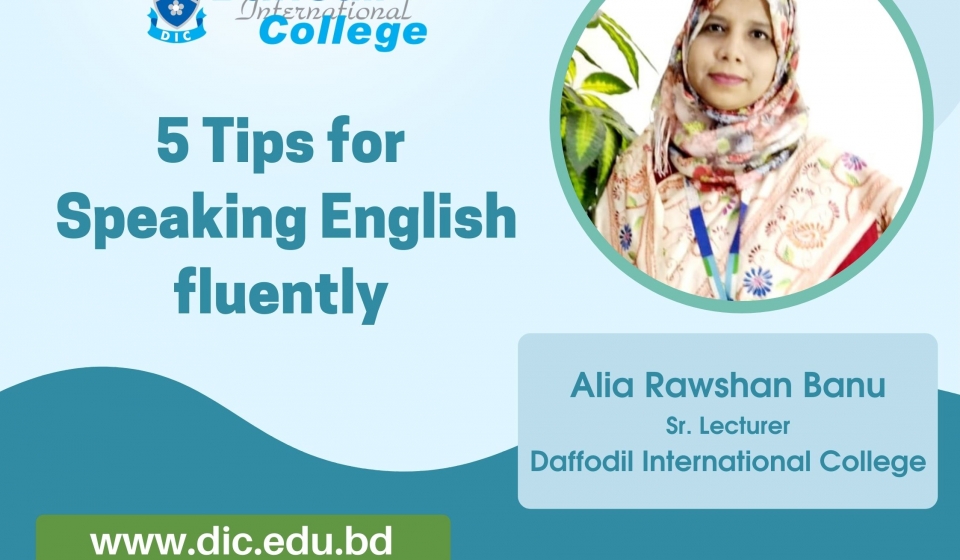 _ Tips for Speaking English By Alia Rawshan Banu (DIC) September'21-